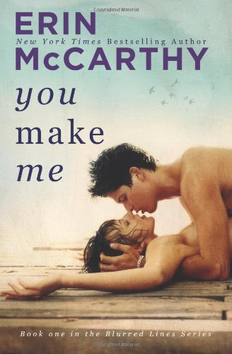 You Make Me by Erin McCarthy