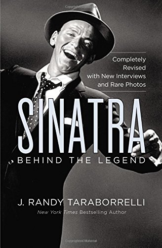Sinatra: Behind the Legend by J. Randy Taraborrelli