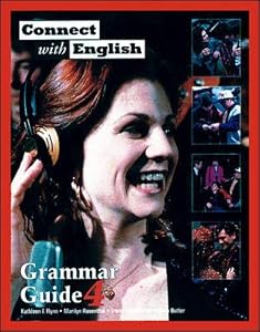Connect With English Grammar Guide, Book 4 by Kathleen Flynn