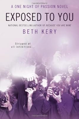 Exposed to You: A One Night of Passion Novel