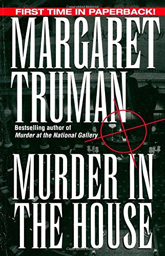 Murder in the House by Margaret Truman