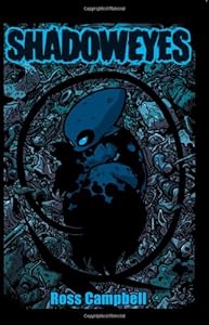 Shadoweyes Volume One