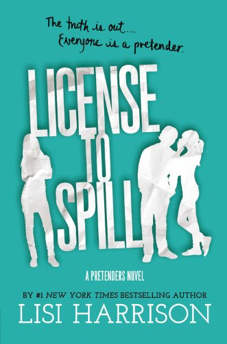 License to Spill by Lisi Harrison