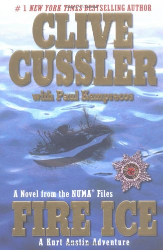 Fire Ice (The Numa Files) by Clive Cussler