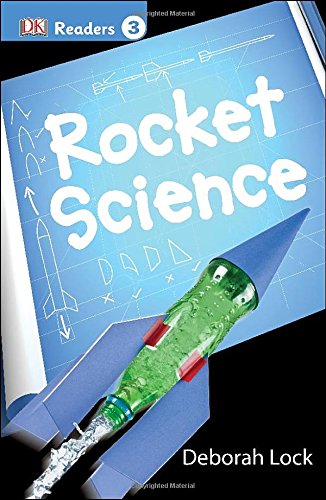 DK Readers L3: Rocket Science by DK Publishing