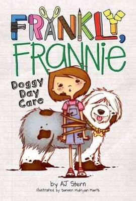 Frankly, Frannie Doggy Day Care
