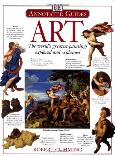 Art: The World's Greatest Paintings Explored and Explained by Robert Cumming