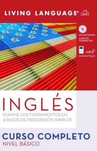 Ingles Curso Completo: Nivel Basico (Book and CD Set) (Complete Basic Courses) by Living Language