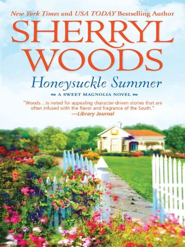Honeysuckle Summer (The Sweet Magnolias Book 7) by Sherryl Woods