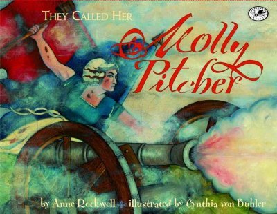 They Called Her Molly Pitcher
