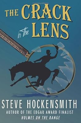 The Crack in the Lens: A Holmes on the Range Mystery