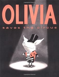 Olivia Saves the Circus