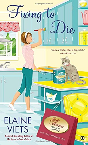 Fixing to Die by Elaine Viets