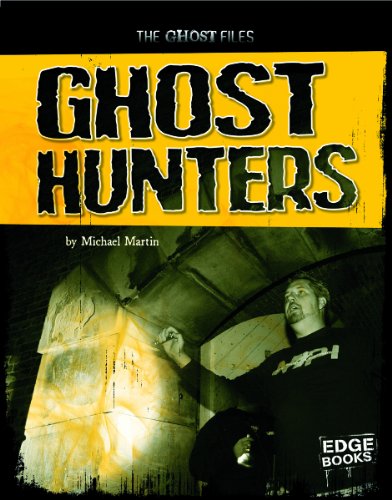 Ghost Hunters by Michael Martin
