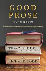 Good Prose: The Art of Nonfiction