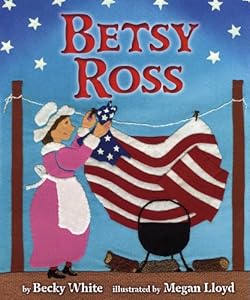 Betsy Ross by Becky White