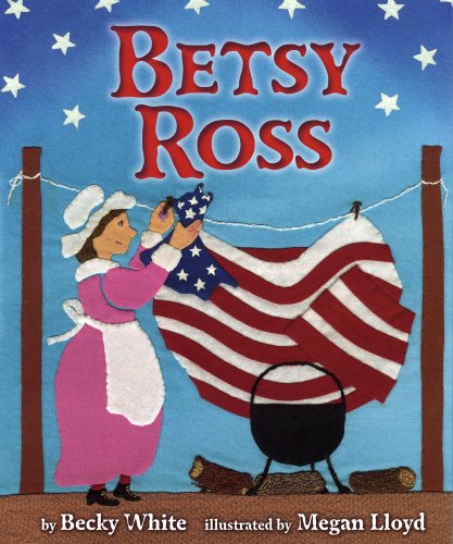 Betsy Ross by Becky White