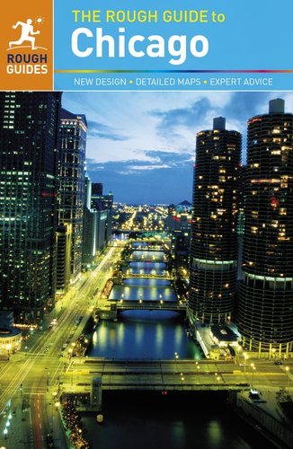 The Rough Guide to Chicago by Rich McHugh