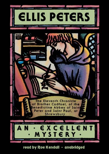 An Excellent Mystery (Brother Cadfael Mysteries, Book 11)(Library Edition) by Ellis Peters