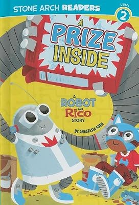 A Prize Inside: A Robot and Rico Story