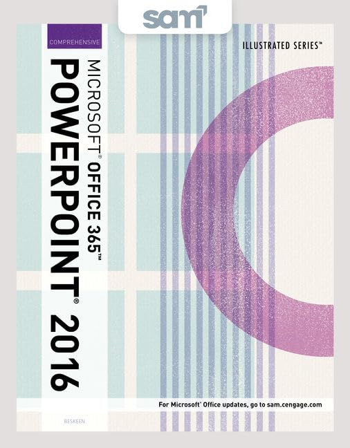 Bundle: Illustrated Microsoft Office 365 & PowerPoint 2016: Comprehensive, Loose-leaf Version + SAM 365 & 2016 Assessments, Trainings, and Projects with 2 MindTap Reader Printed Access Card by David W. Beskeen