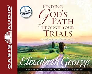Finding God's Path Through Your Trials