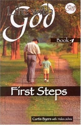 Life With God: First Steps