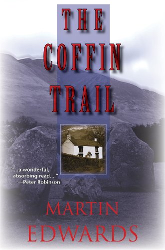 The Coffin Trail: A Lake District Mystery #1 (Lake District Mysteries) by Martin Edwards