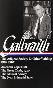 Galbraith: The Affluent Society