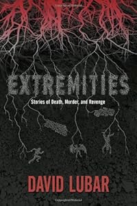 Extremities: Stories of Death, Murder, and Revenge
