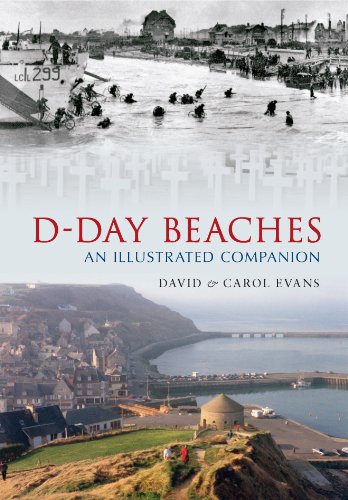 D-DAY BEACHES (Through Time) by David Evans