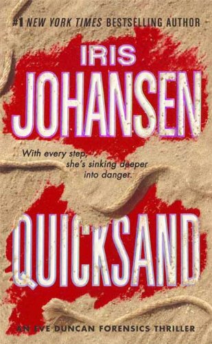 Quicksand: An Eve Duncan Forensics Thriller by Iris Johansen