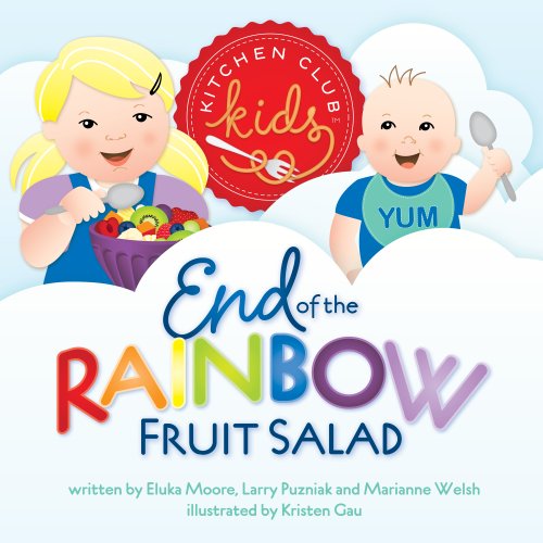 End of the Rainbow Fruit Salad by Eluka Moore
