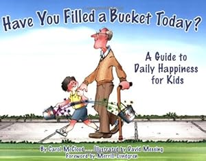 Have You Filled a Bucket Today? A Guide to Daily Happiness for Kids