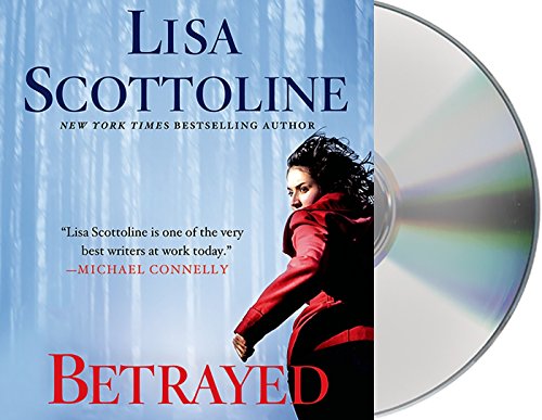 Betrayed: A Rosato &amp; DiNunzio Novel by Lisa Scottoline