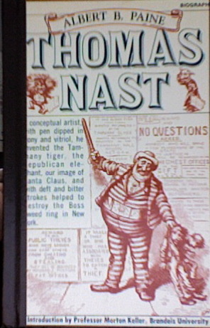 Thomas Nast (American men and women of letters series) by Albert Bigelow Paine