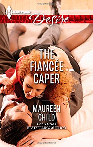 The Fiancee Caper by Maureen Child