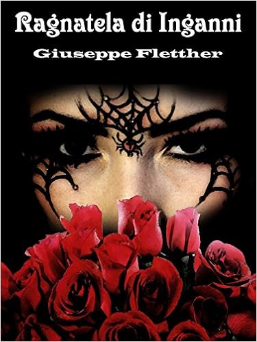 Giuseppe Fletther - Ragnatela di inganni (2016)