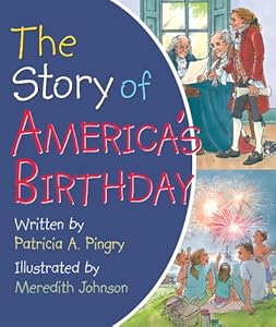 The Story of America's Birthday