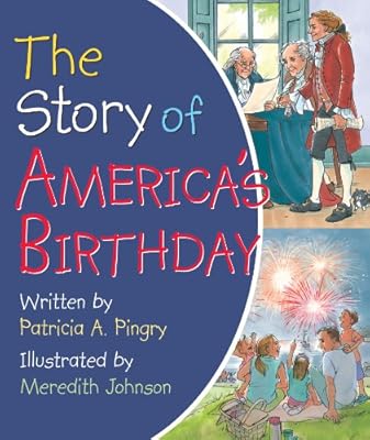 The Story of America's Birthday