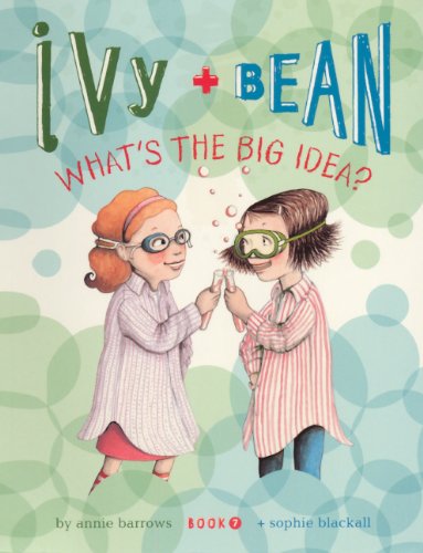 What's The Big Idea? by Annie Barrows
