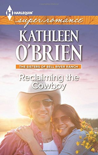 Reclaiming the Cowboy by Kathleen O'Brien