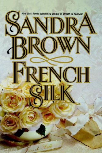 French Silk by Sandra Brown