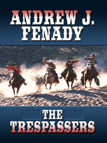 The Trespassers by Andrew J. Fenady