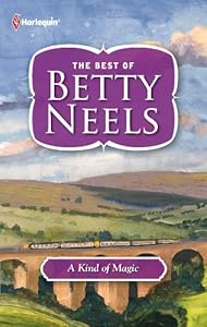 A Kind of Magic (Best of Betty Neels)
