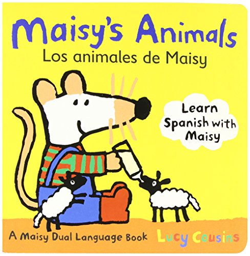 Maisy's Animals Los Animales de Maisy: A Maisy Dual Language Book by Lucy Cousins