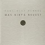 Was gibt's Neues? - Hans-Olaf Henkel
