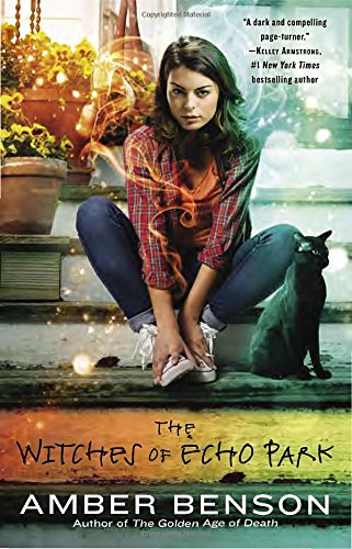 The Witches of Echo Park by Amber Benson