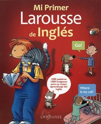 Mi Primer Larousse de Ingles