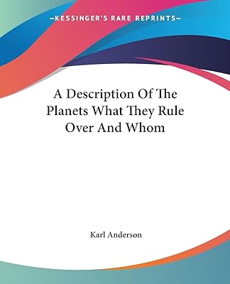 A Description Of The Planets What They Rule Over And Whom